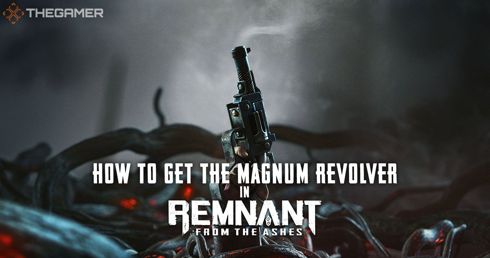 Remnant From The Ashes: How To Get The Magnum Revolver