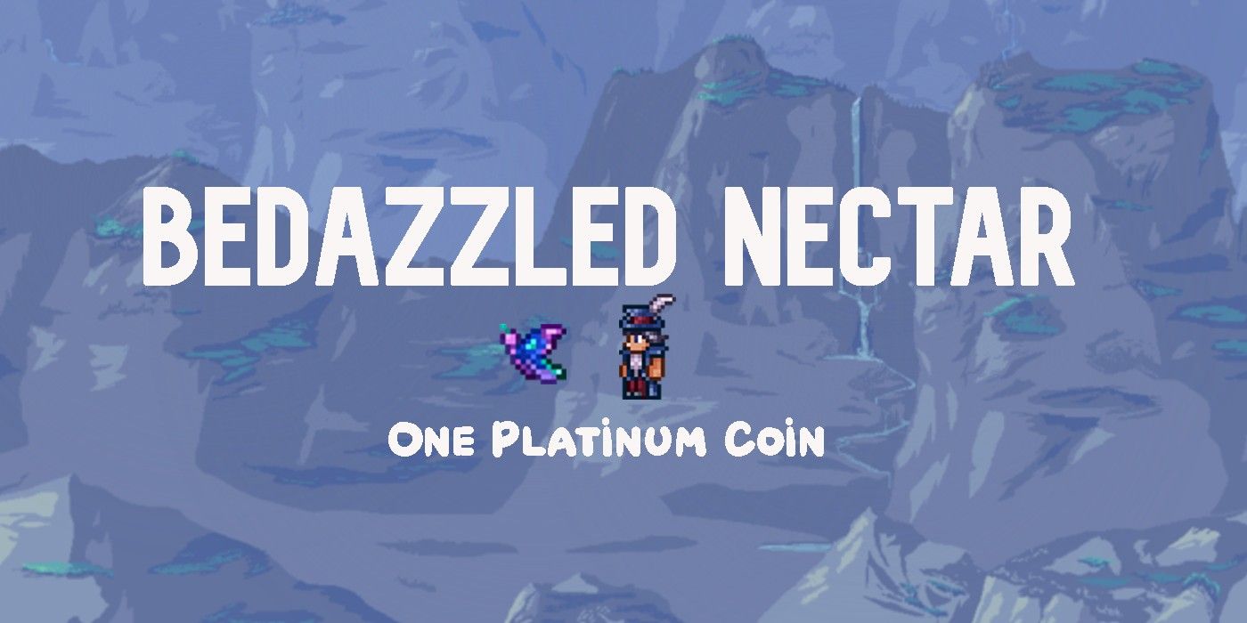 Bedazzled nectar terraria что это