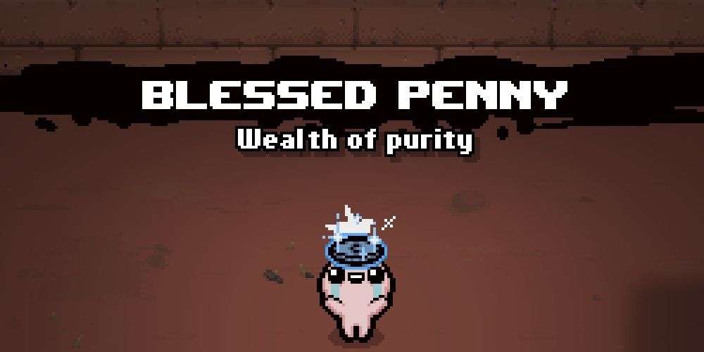 The Binding of Isaac Picking up Blessed Penny