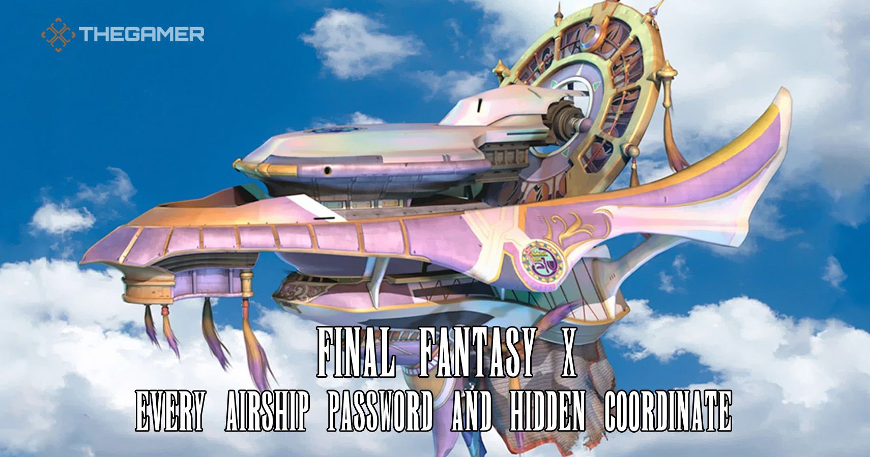 Final Fantasy 10- Every Airship Password And Hidden Coordinate