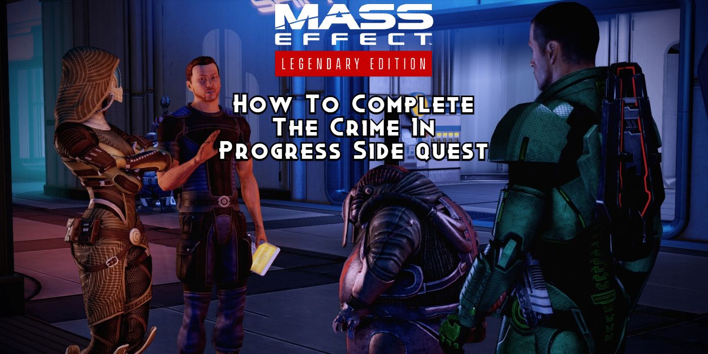 mass-effect-2-how-to-complete-the-crime-in-progress-sidequest