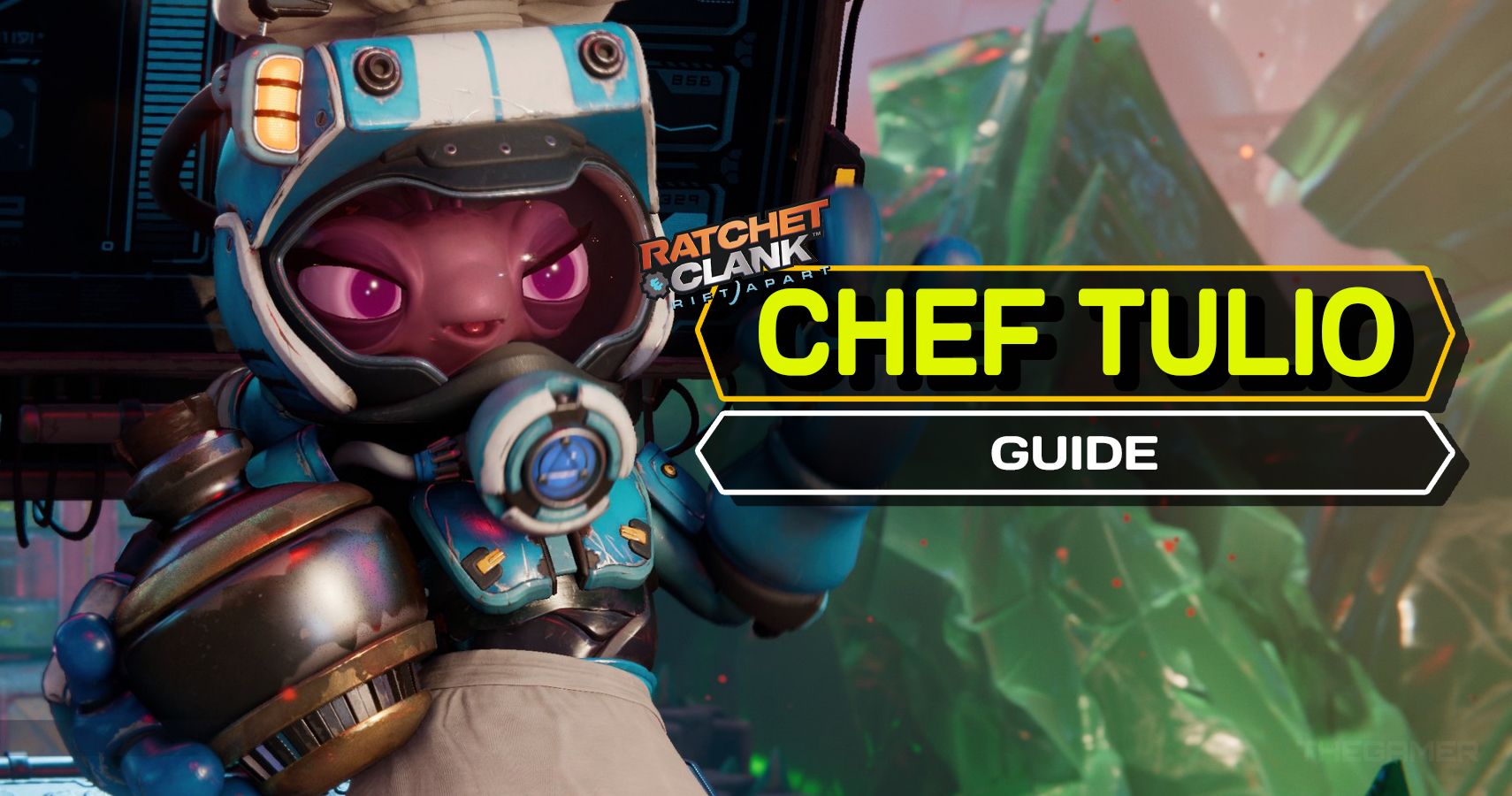 Chef Tulio Guide Ratchet & Clank Rift Apart