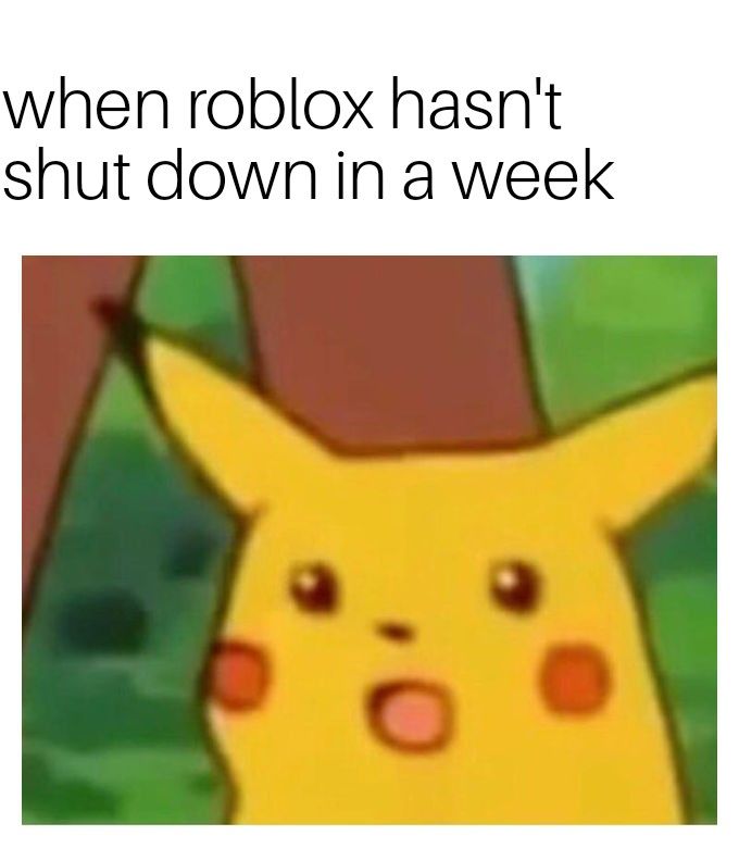 Roblox Shutting Down Meme With Pikachu Face