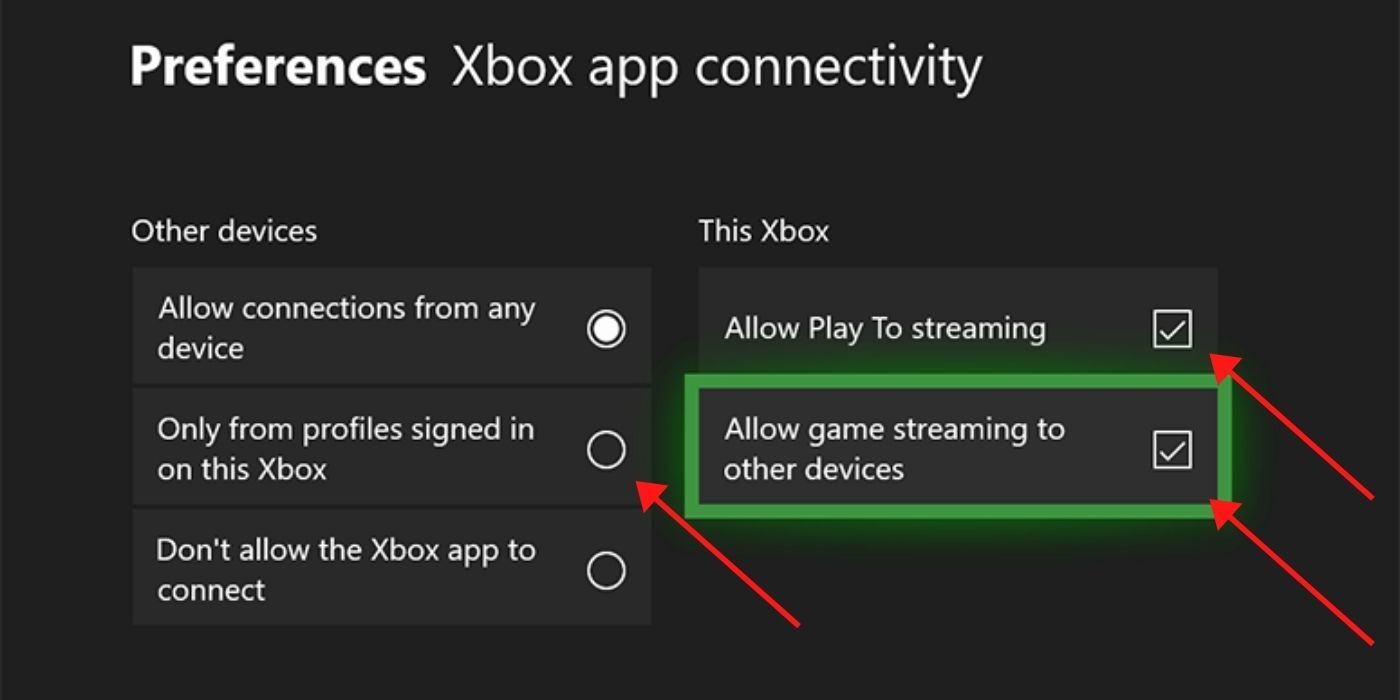 Screenshot of Xbox settings 'Xbox app connectivity' with red arrows directing the viewer how to turn on streaming