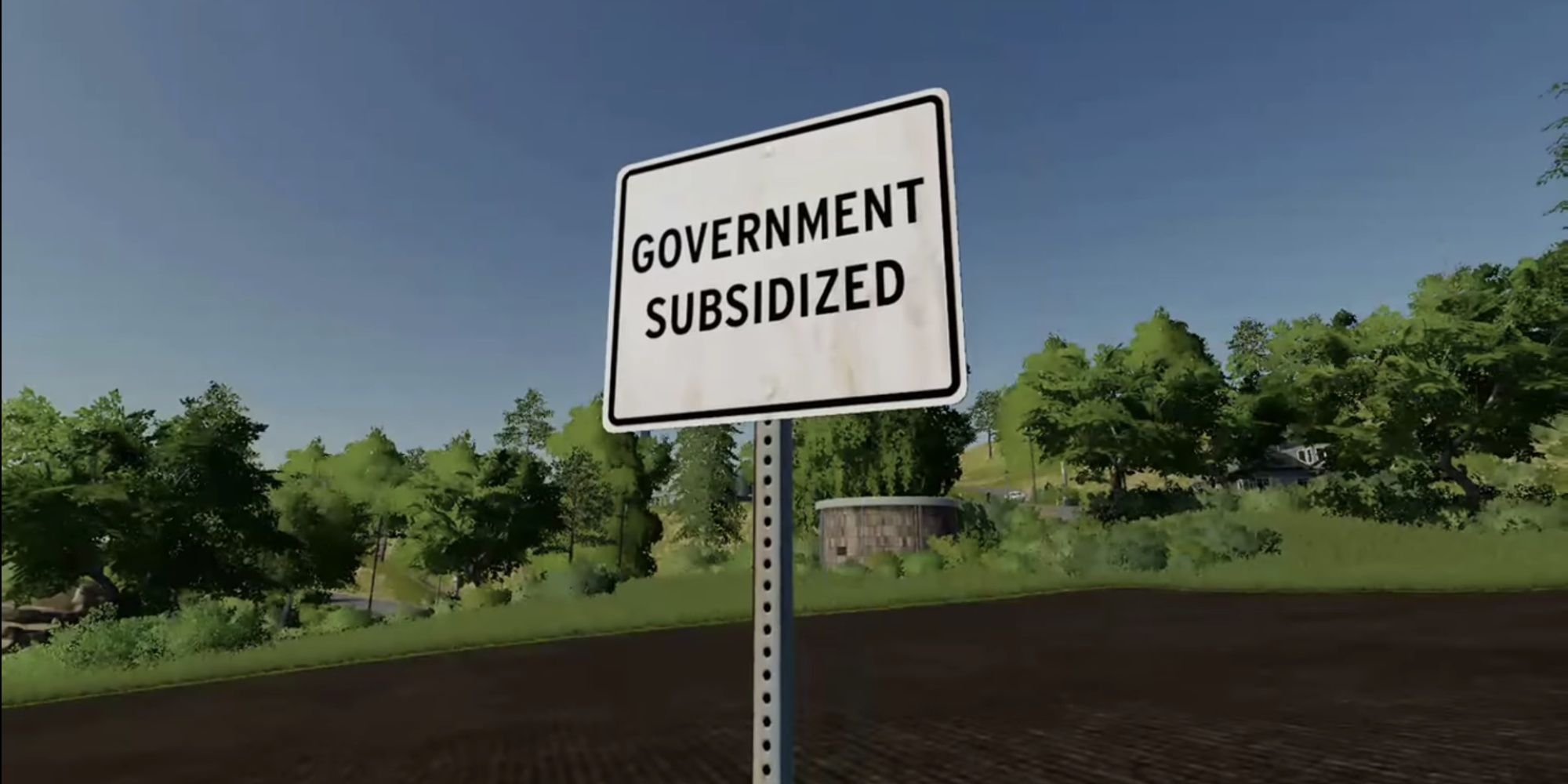 A sign available with the Farming Simulator 19 Government Subsidy Mod which grants the player a sum of money every in-game hour