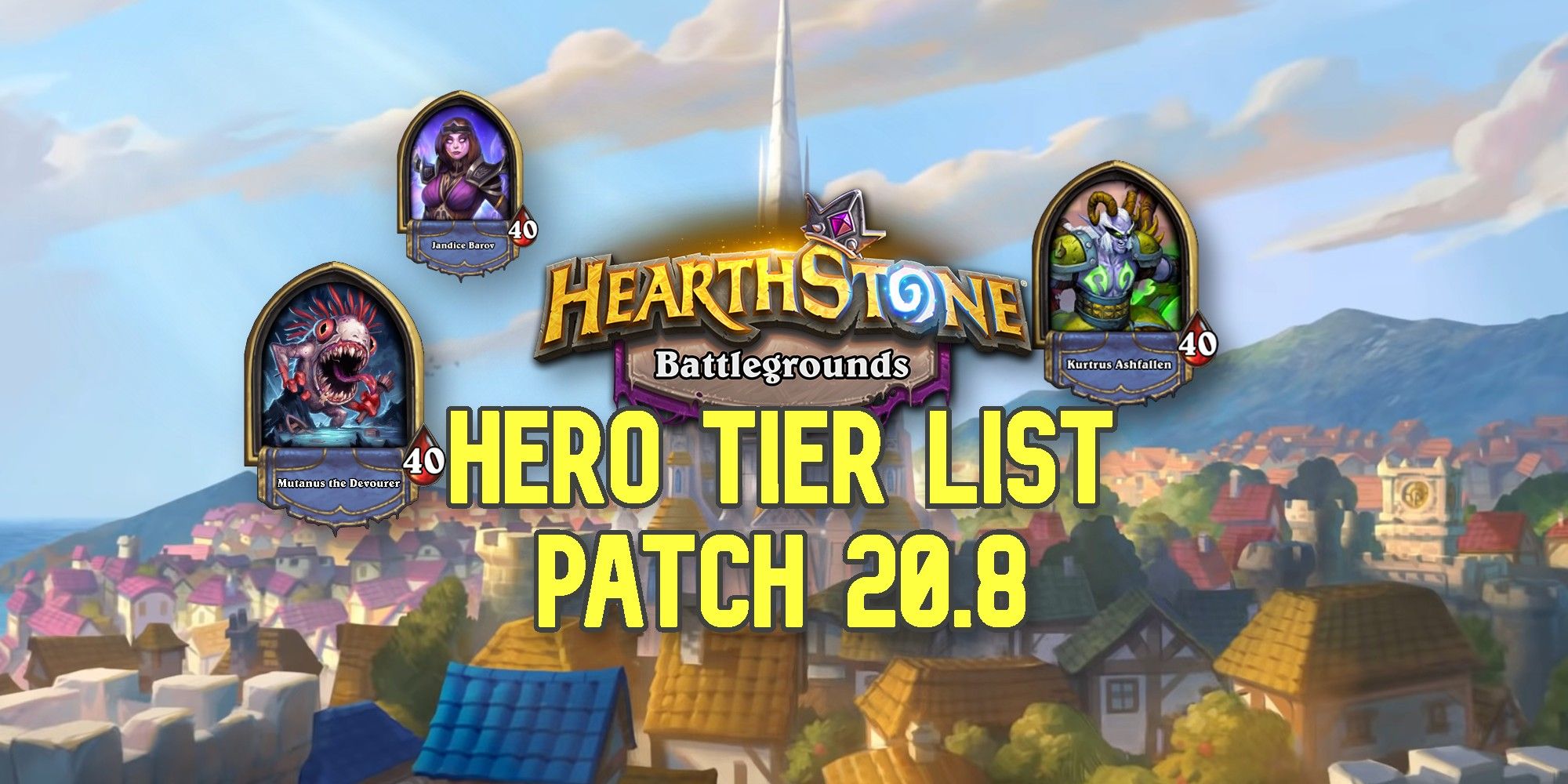 Hearthstone Battlegrounds Heroes Tier List & Guide - Best Available