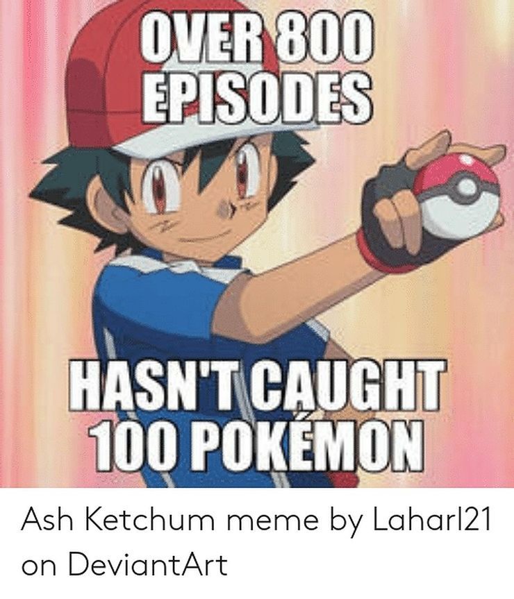 Ash Ketchum Memes That Show Why He's A Terrible Pokemon Trainer