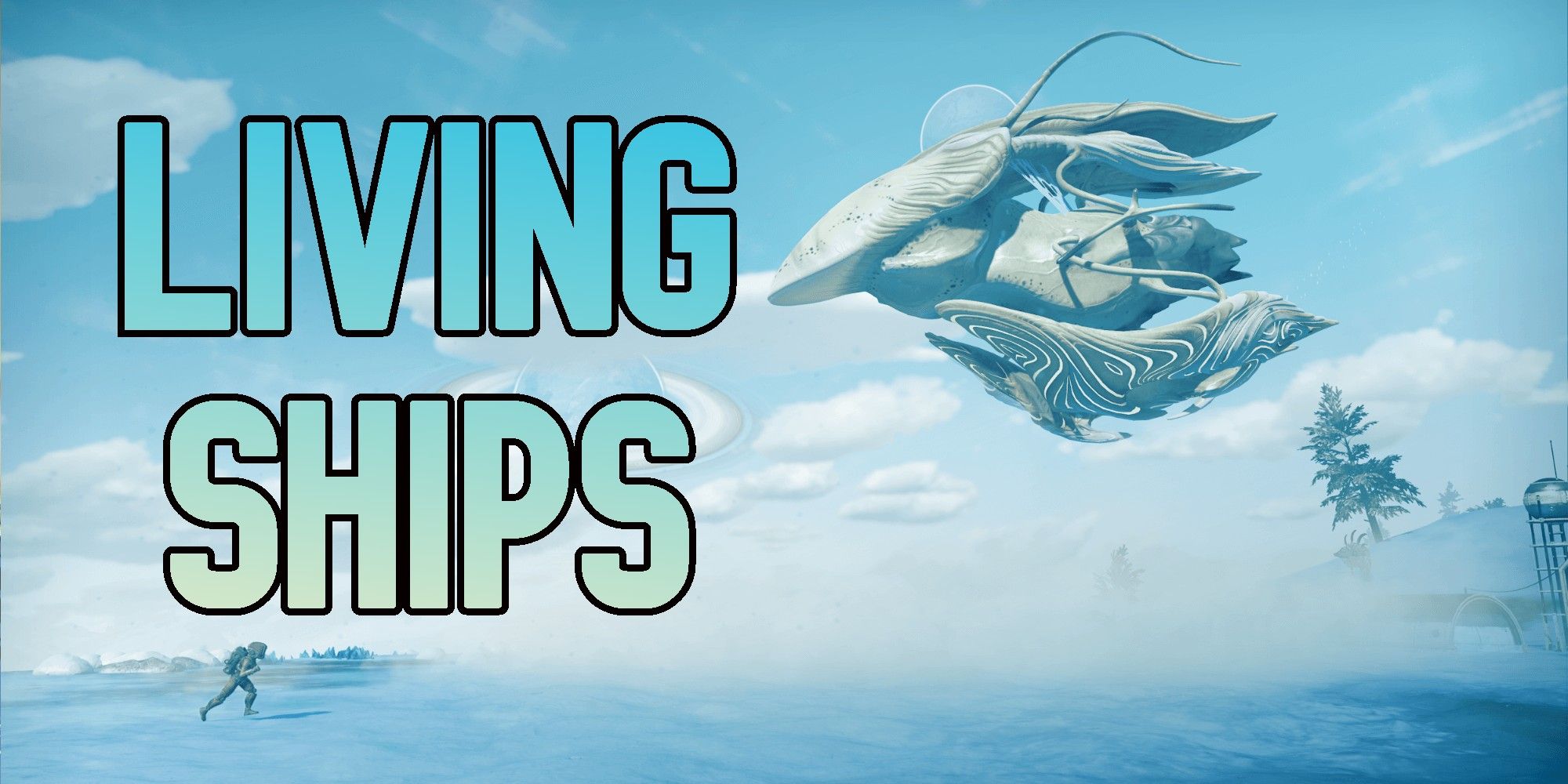 no mans sky living ships