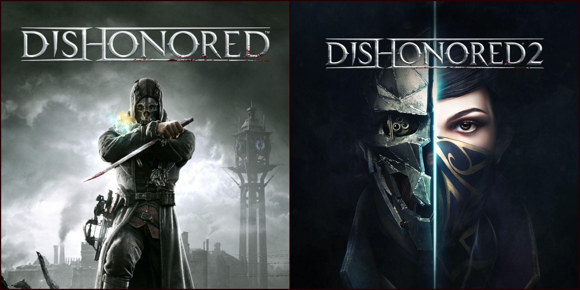 Dishonored cover with Corvo standing with his hand and sword raised, and Dishonored 2 cover with a face split down of middle blending Corvo and Emily's faces