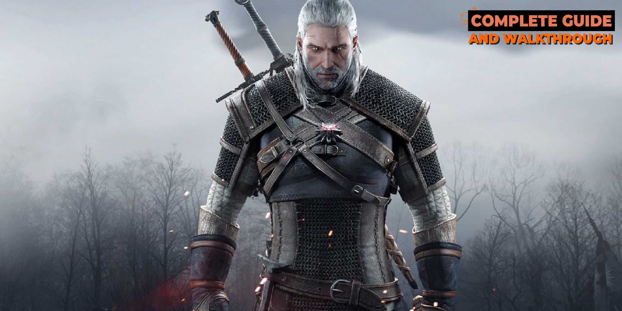The Witcher 3: Wild Hunt – A Complete Guide