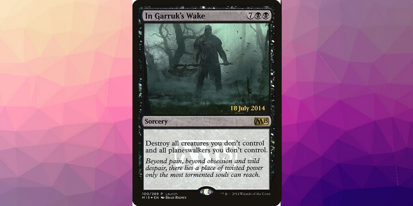 Magic The Gathering Best Sorcery Cards 10 In Garruks Wake