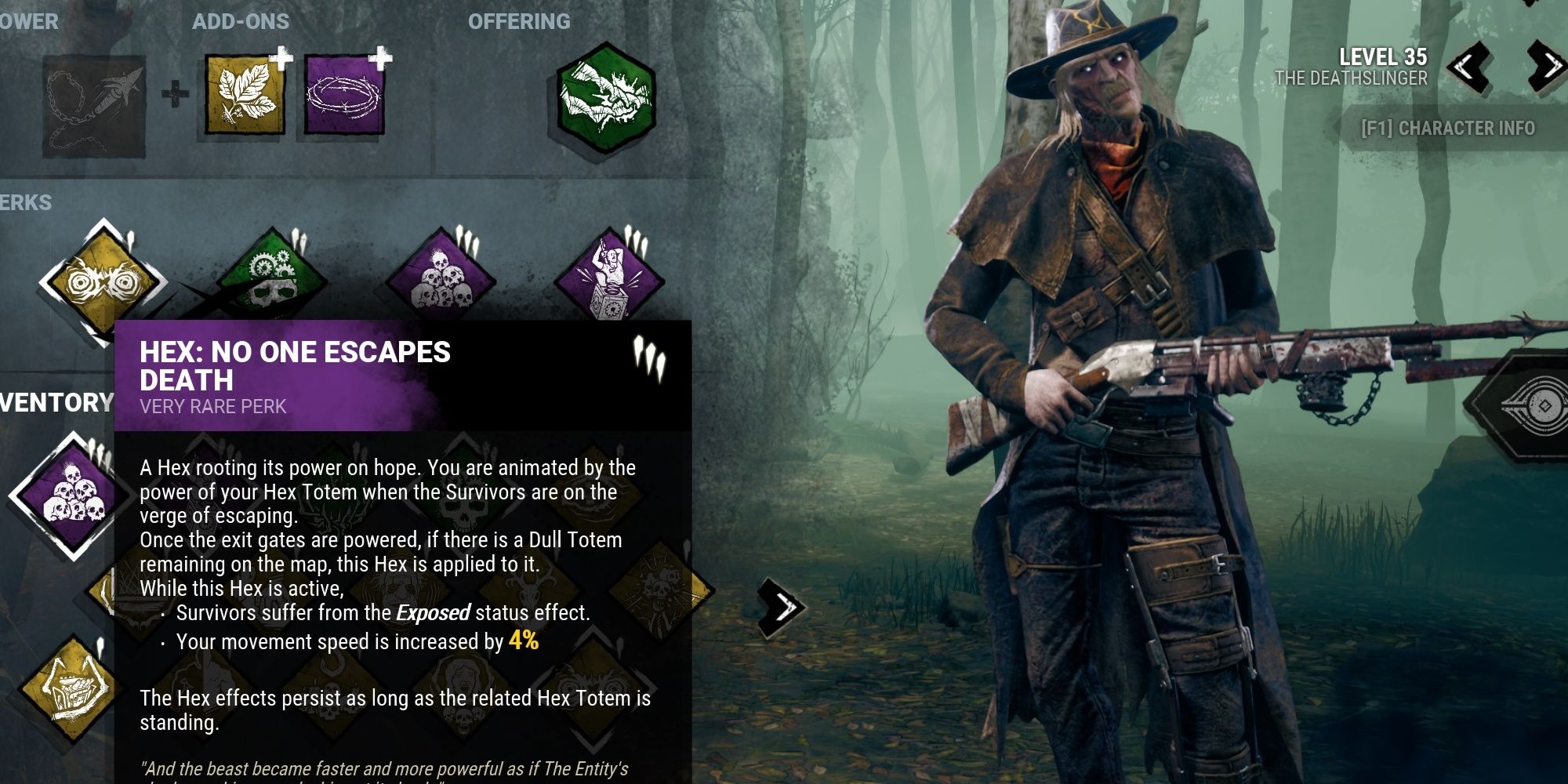 Hex: No One Escapes Death is a general perk available to all killers.