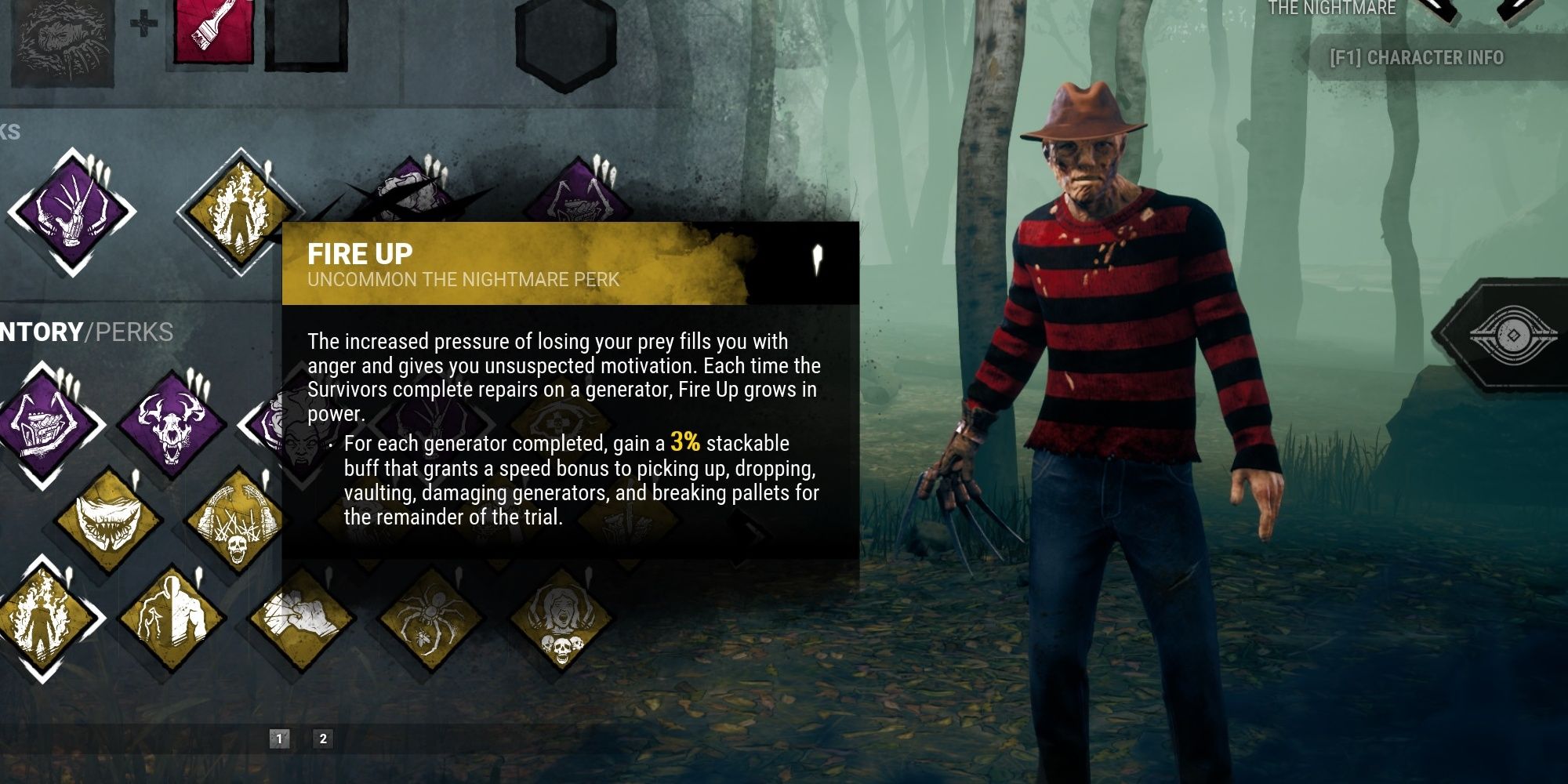 Fire Up is a Nightmare perk unlocked at level 30 on his Bloodweb, at max rank the stacking buff is at 4%