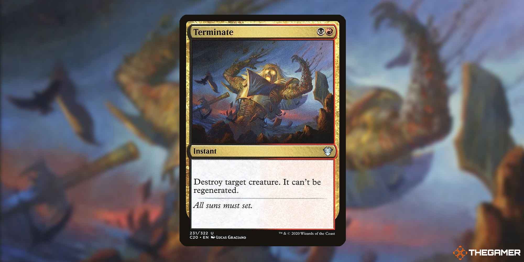 The Terminate Instant In Magic the Gathering