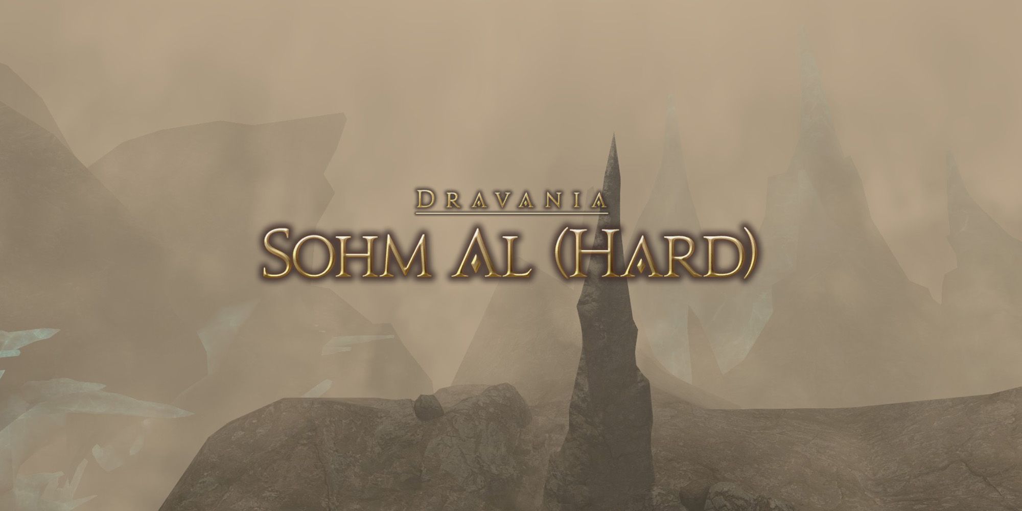 Final Fantasy 14 Sohm Al (Hard) Dungeon Guide