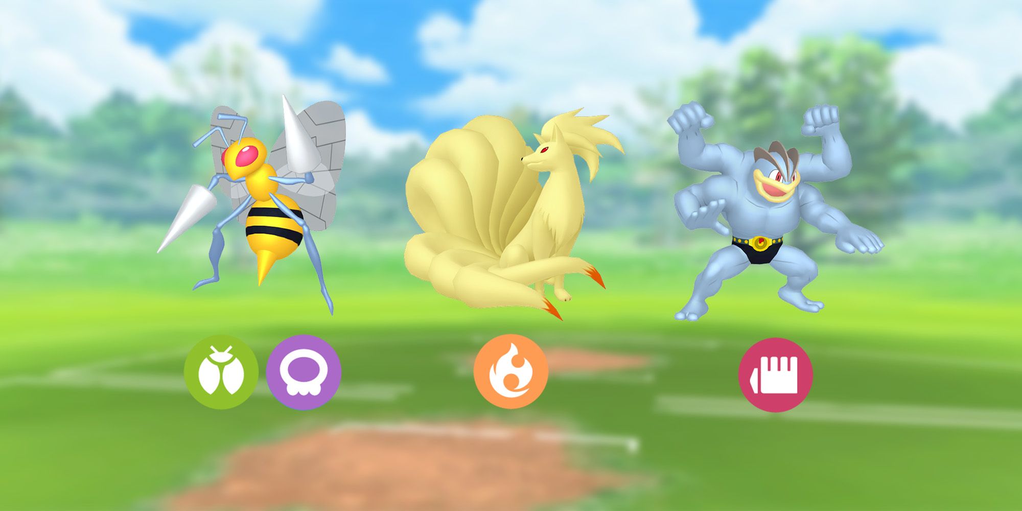 Pokemon Go Kanto Cup Team 2 - Beedrill, Ninetales, Machamp