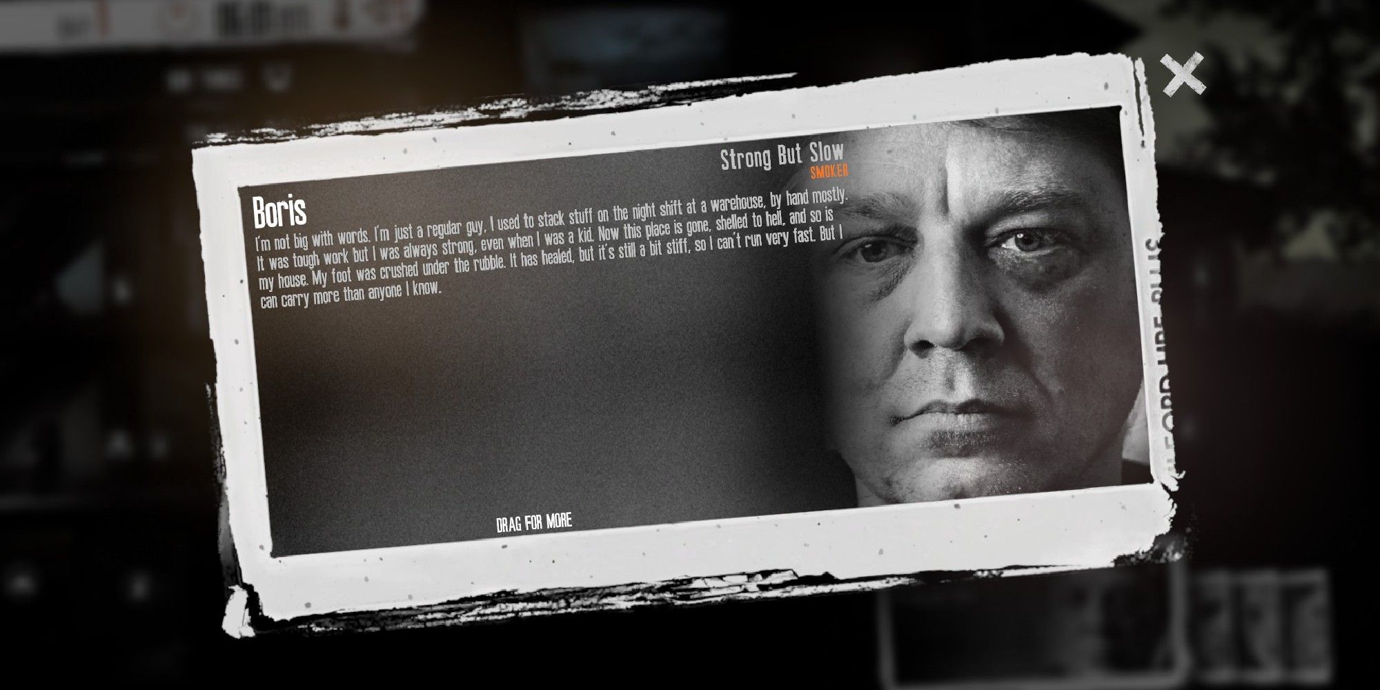 This War Of Mine Boris character bio screen where he looks sad at the camera black & white