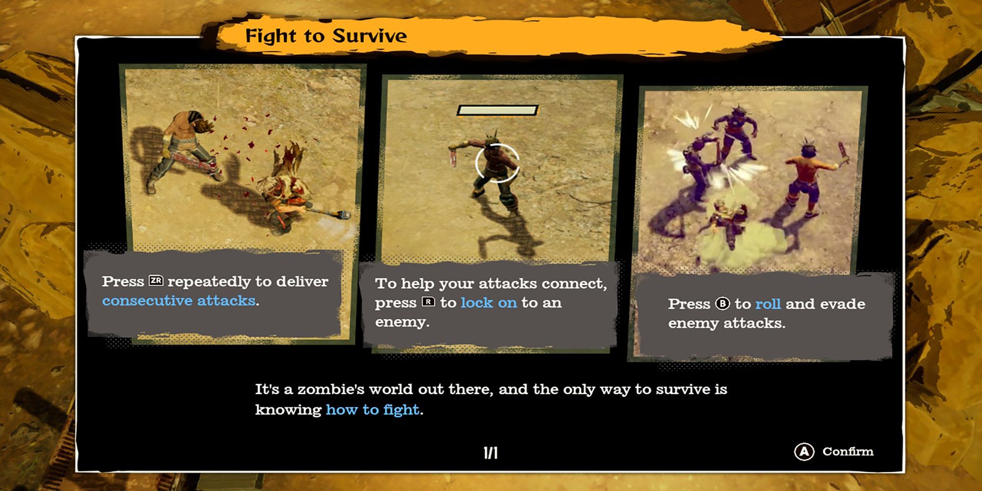 The "Fight To Survive" tutorial teaches attacks, locking on opponents, and the evasive roll in Deadcraft.
