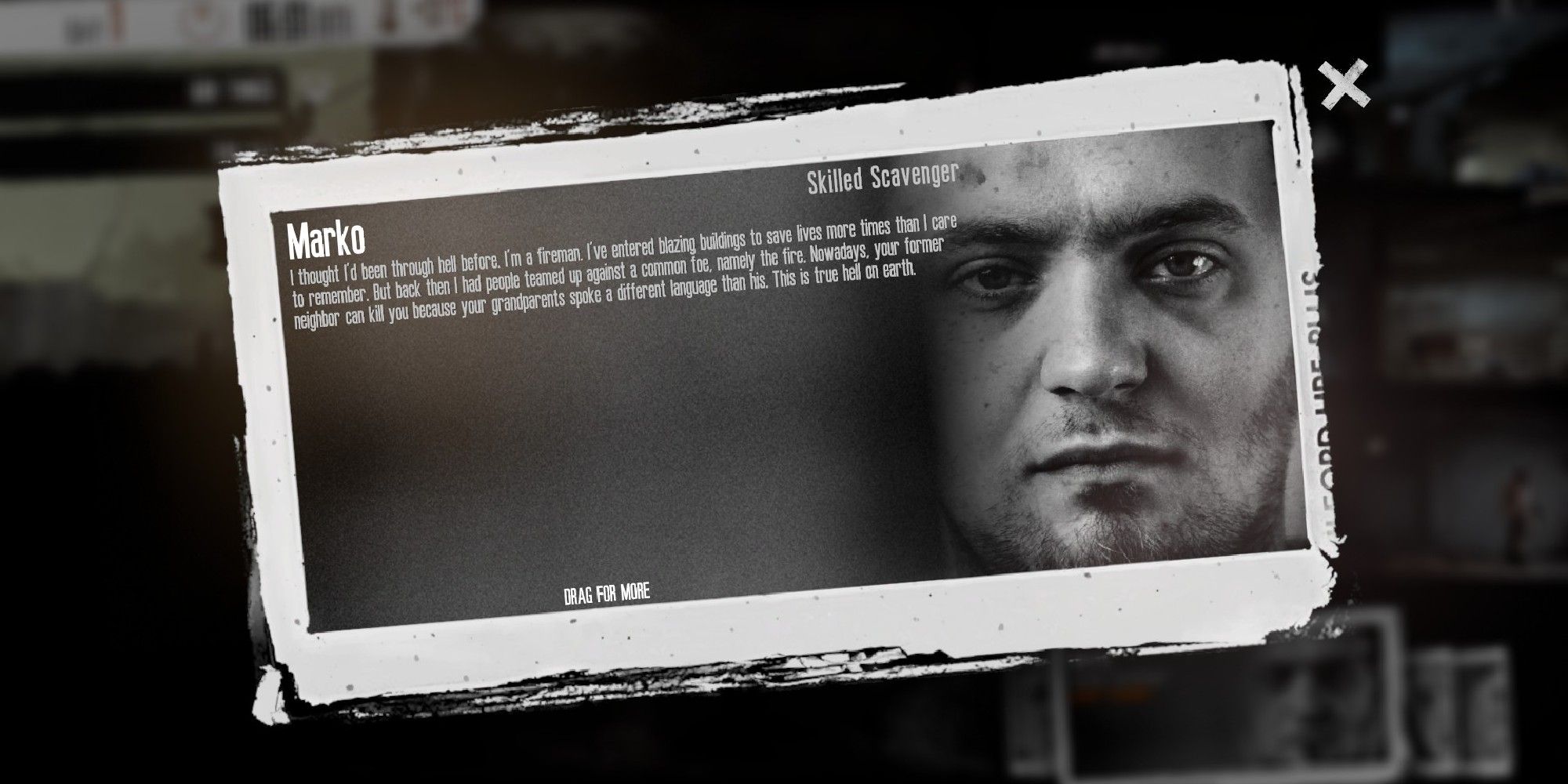 This War Of Mine Marko character bio screen with him looking focused and calm at the camera black & white
