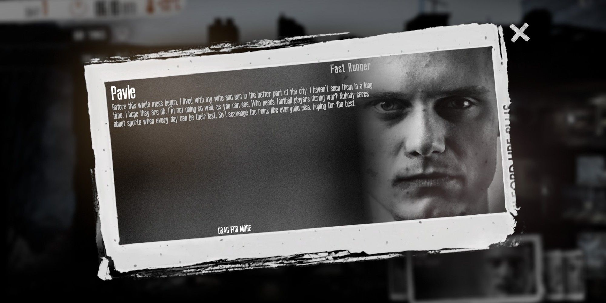 This War Of Mine Pavle character bio screen with him looking focused at the camera black & white