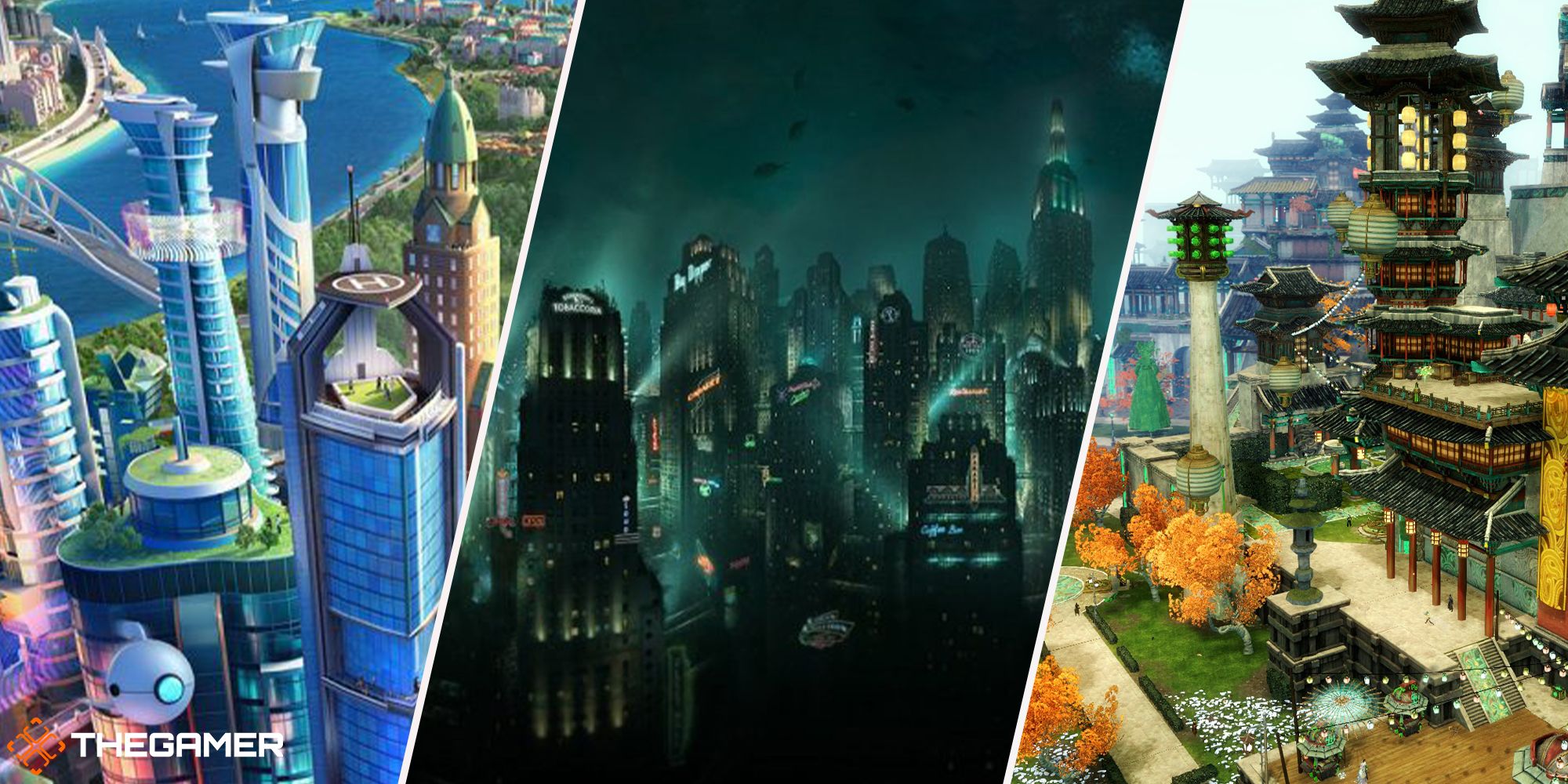 Rapture (Bioshock) centre, New Kaineng City (Guild Wars 2) right, SimCity left