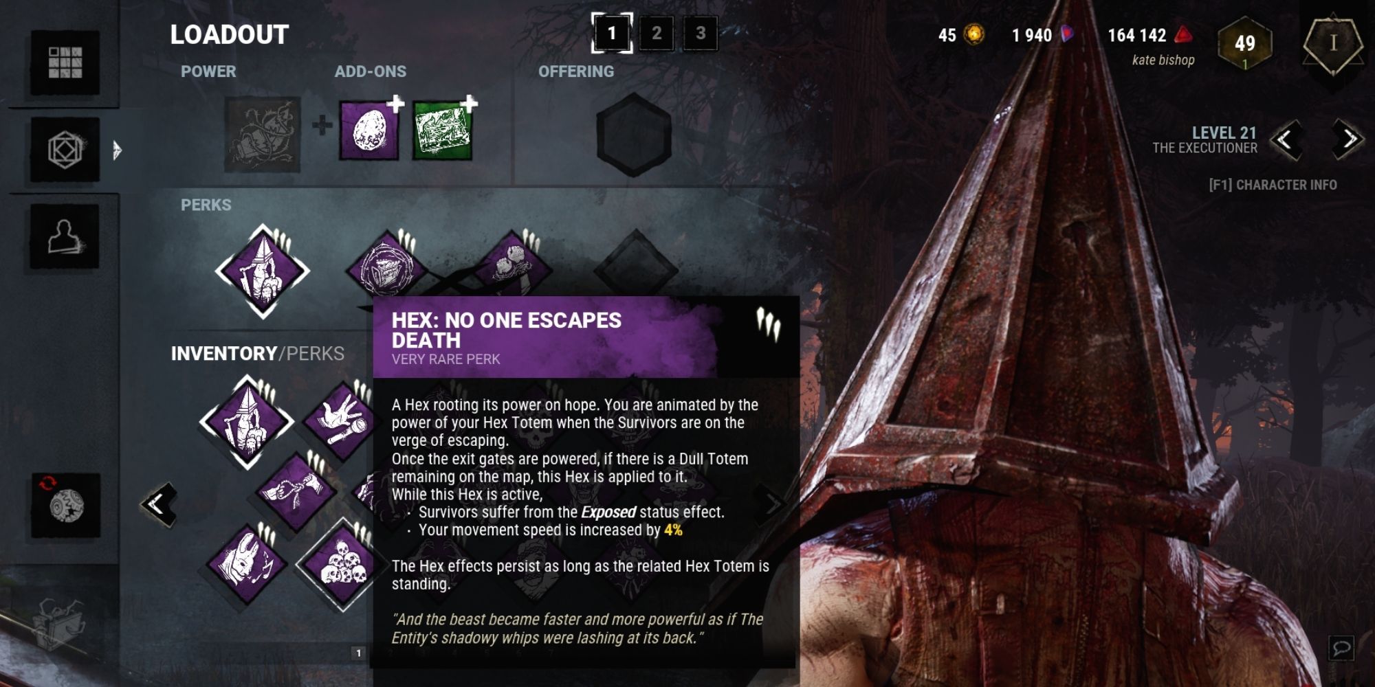 Dead By Daylight, Hex No One Escapes Death perk.