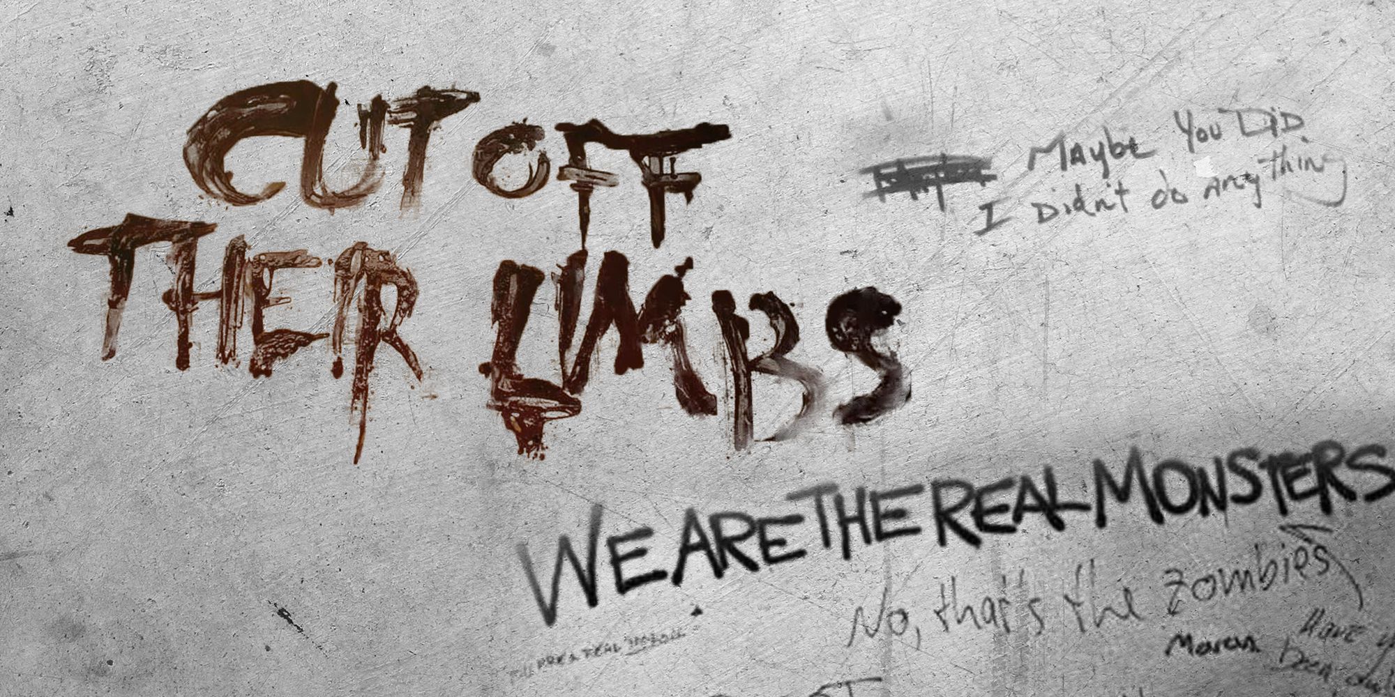 gaming graffiti, left 4 dead 'we are the real monsters' and dead space's 'cut off their limbs'