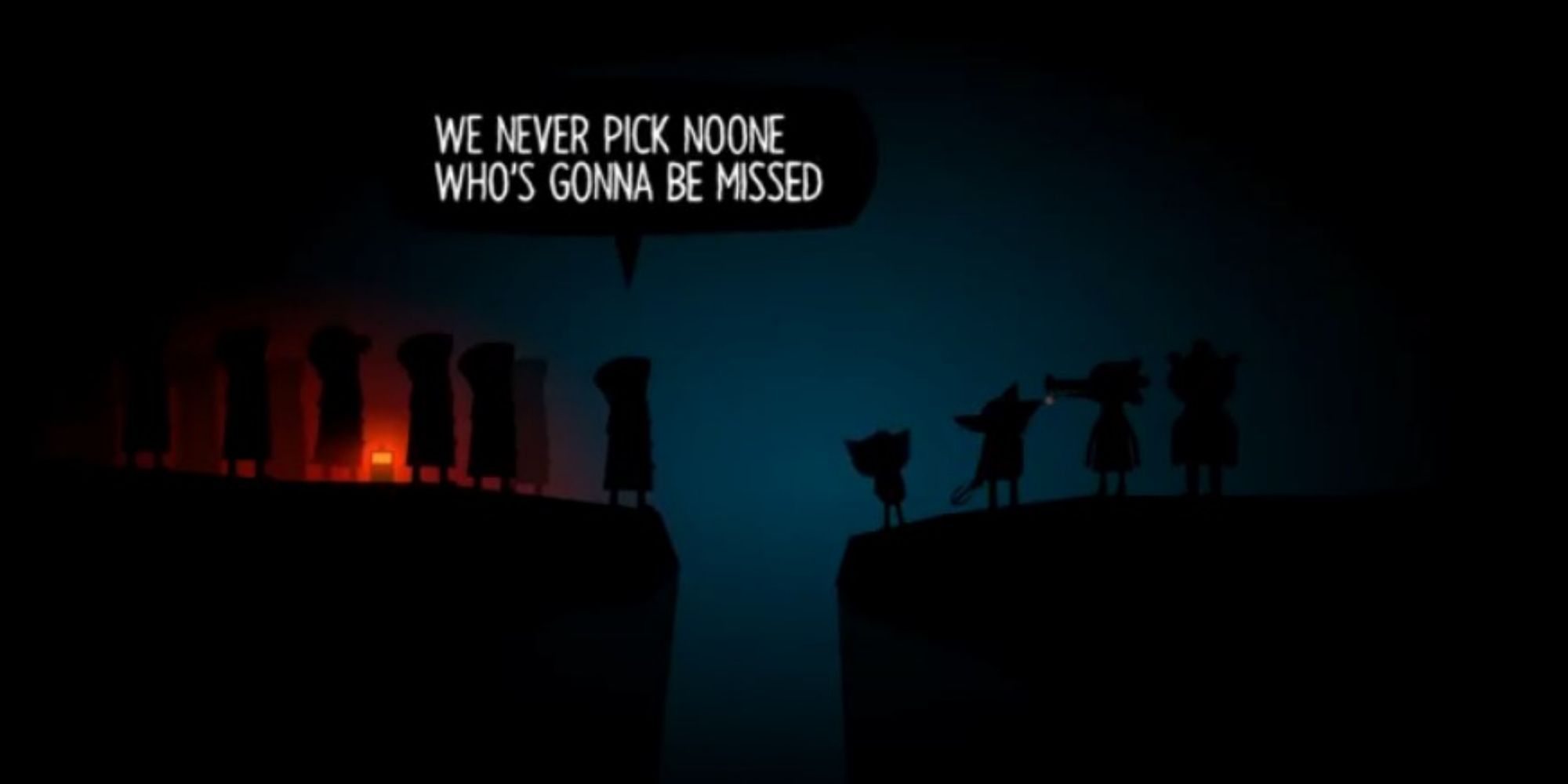 The cult saying "We never pick no one who's gonna be missed." in Night in the Woods.