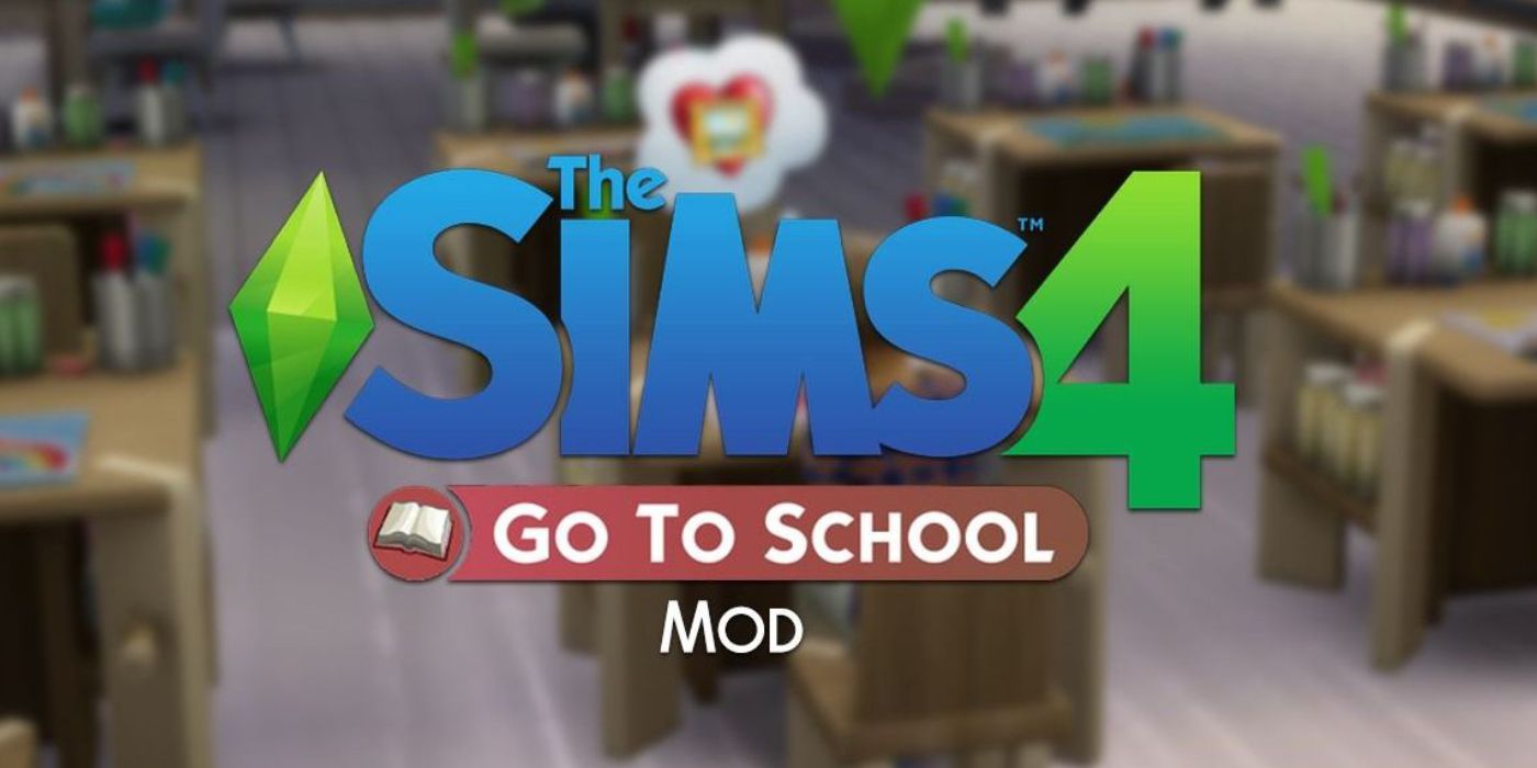 The Sims 4 Go To School Mod logo over a classroom