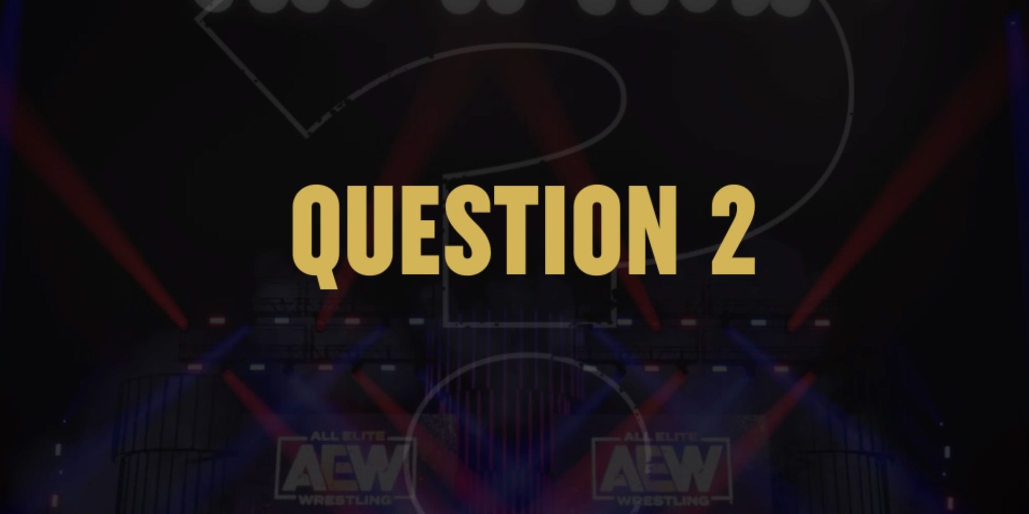 The second question is coming on screen for AEW Pop Quiz in AEW: Fight Forever.