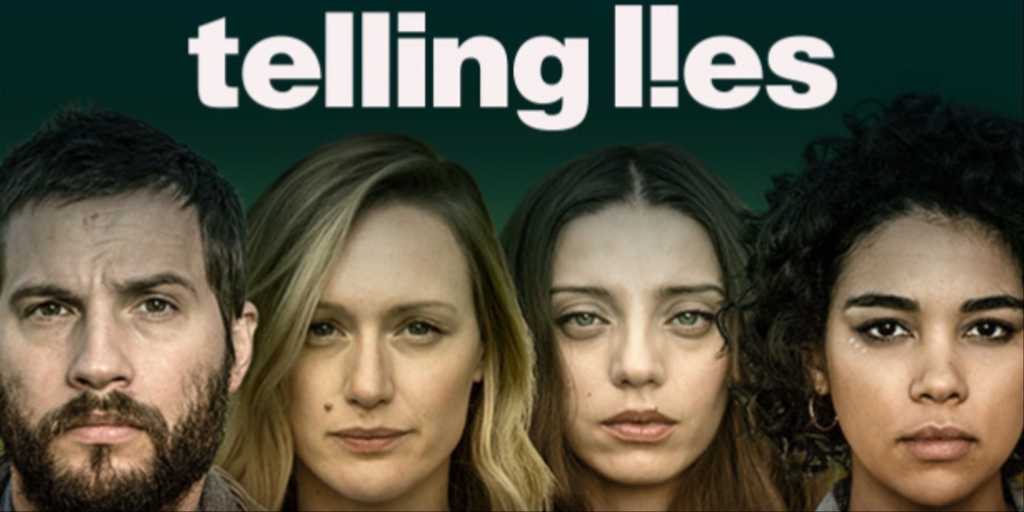 The cover art for Telling Lies with the main characters, featuring actors Logan Marshall-Green, Kerry Bishe, Angela Sarafyan, and Alexandra Shipp,
