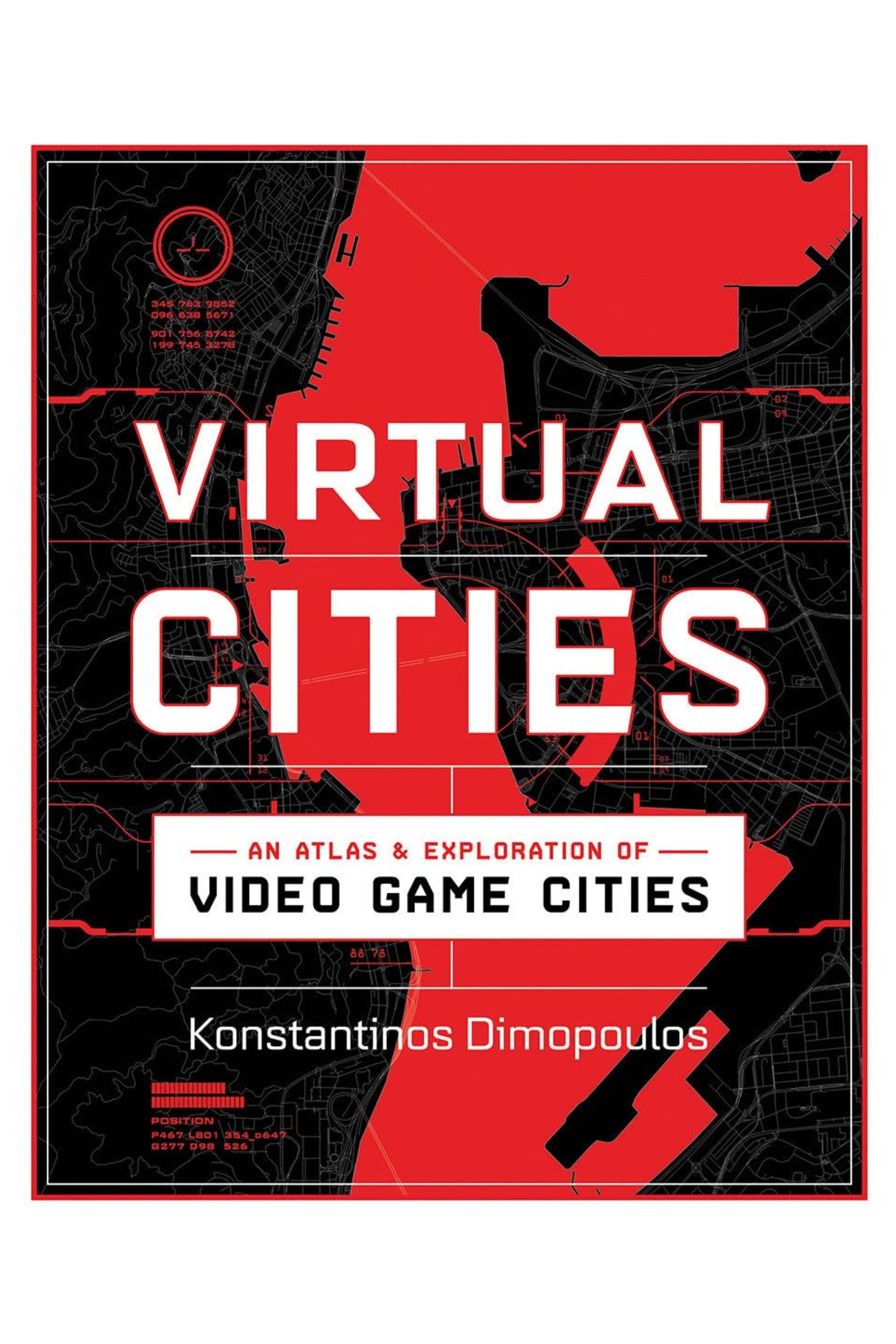 Virtual Cities - An Atlas & Exploration Of Video Game Cities