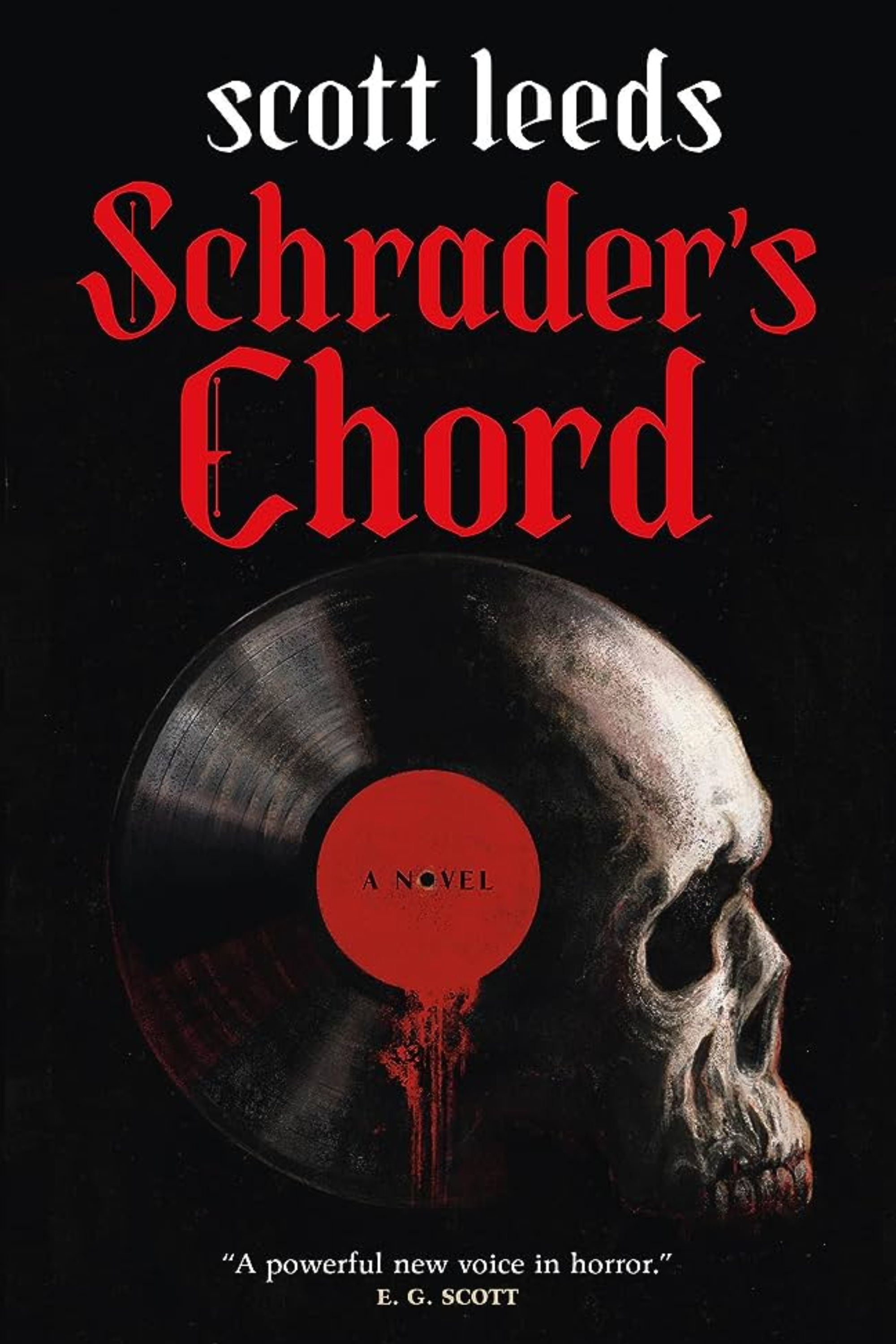 Schrader's Chord – A Novel