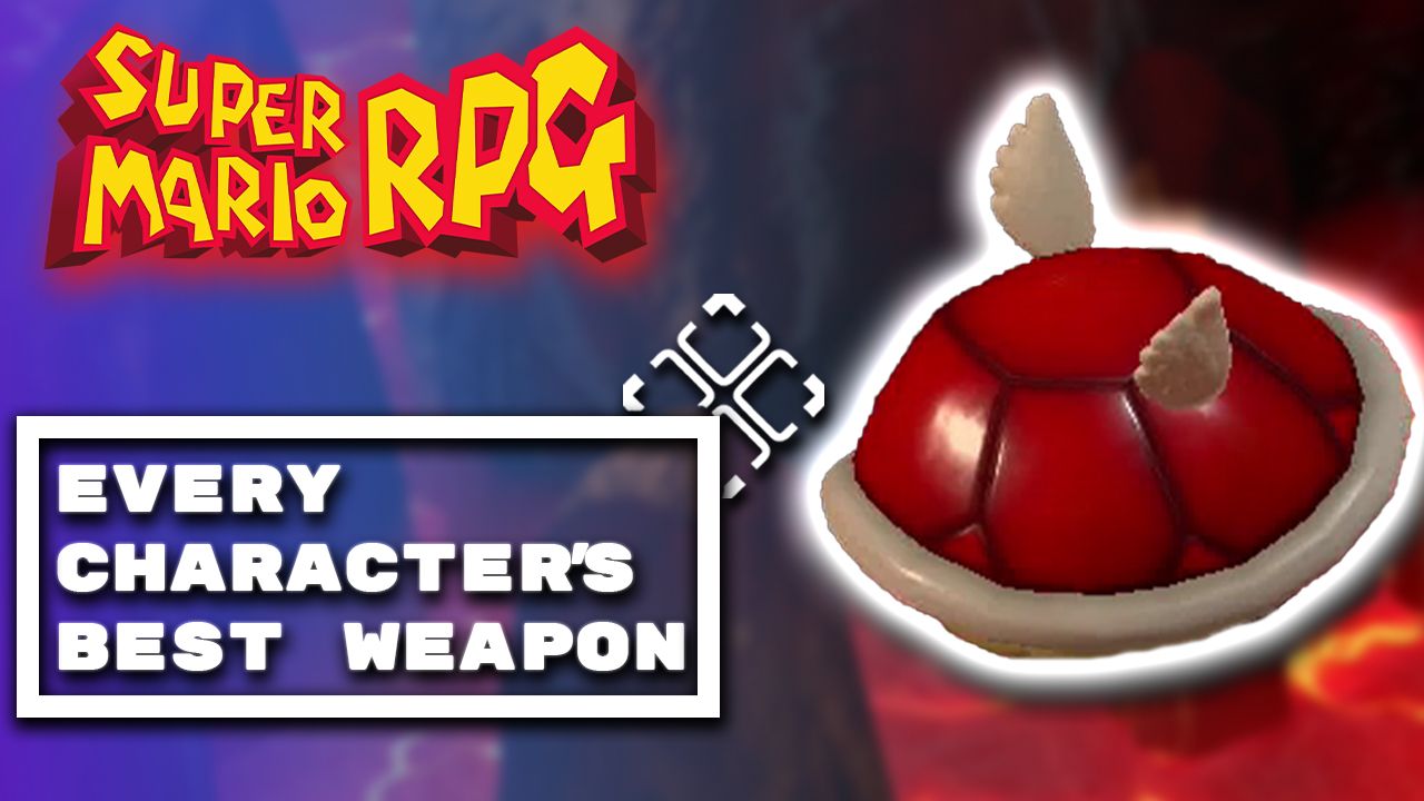 Super Mario RPG Ultimate Weapons