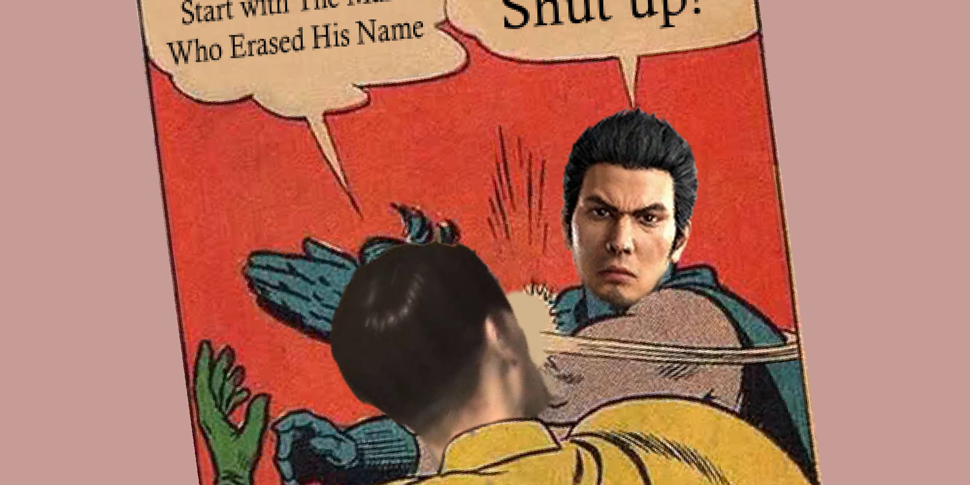 Yakuza's Kiryu slapping Majima by utilising the Batman comic panel meme.