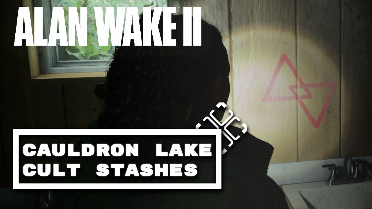 Alan Wake 2 Cauldron Lake Stashes
