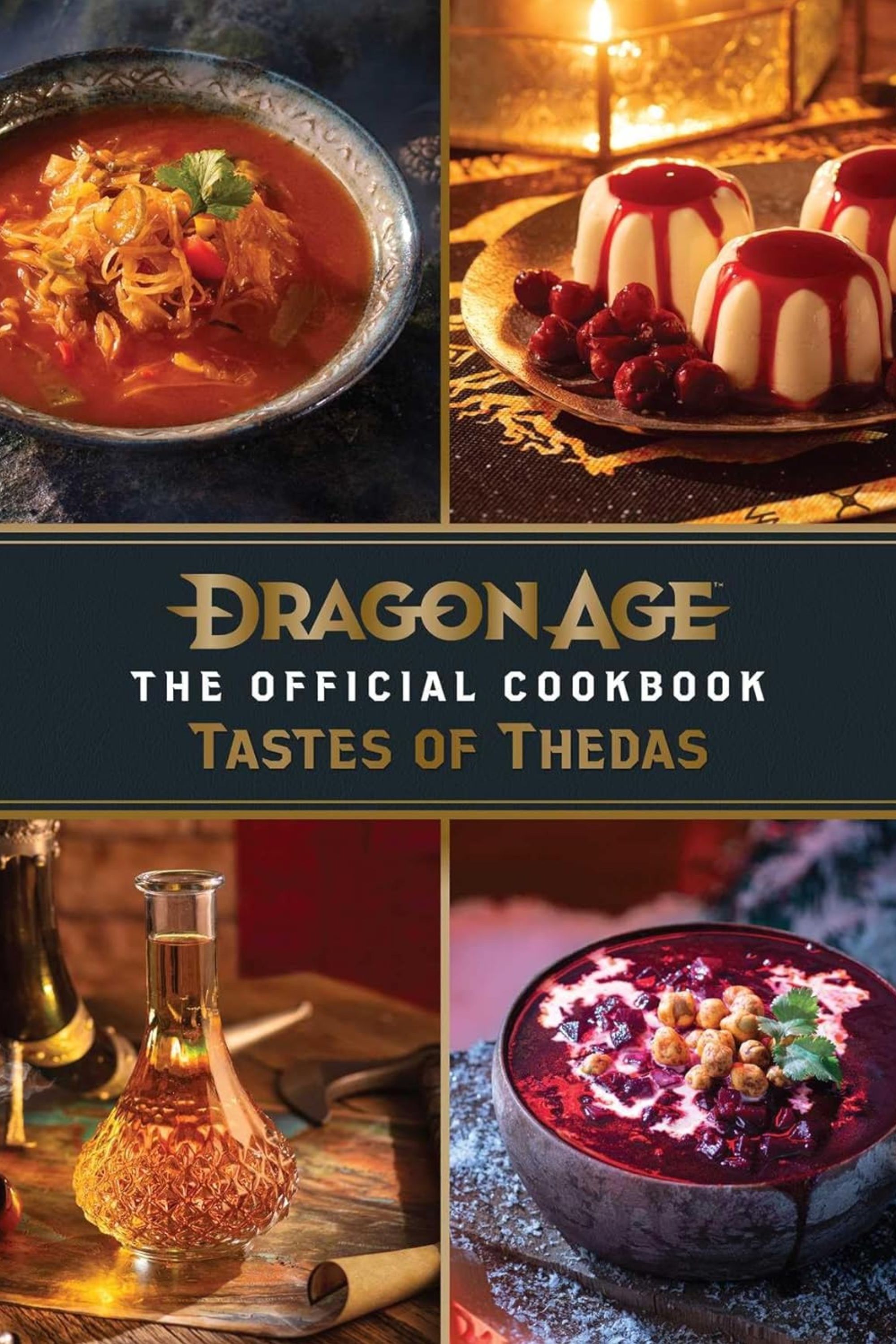 Dragon Age: The Official Cookbook: Taste Of Thedas