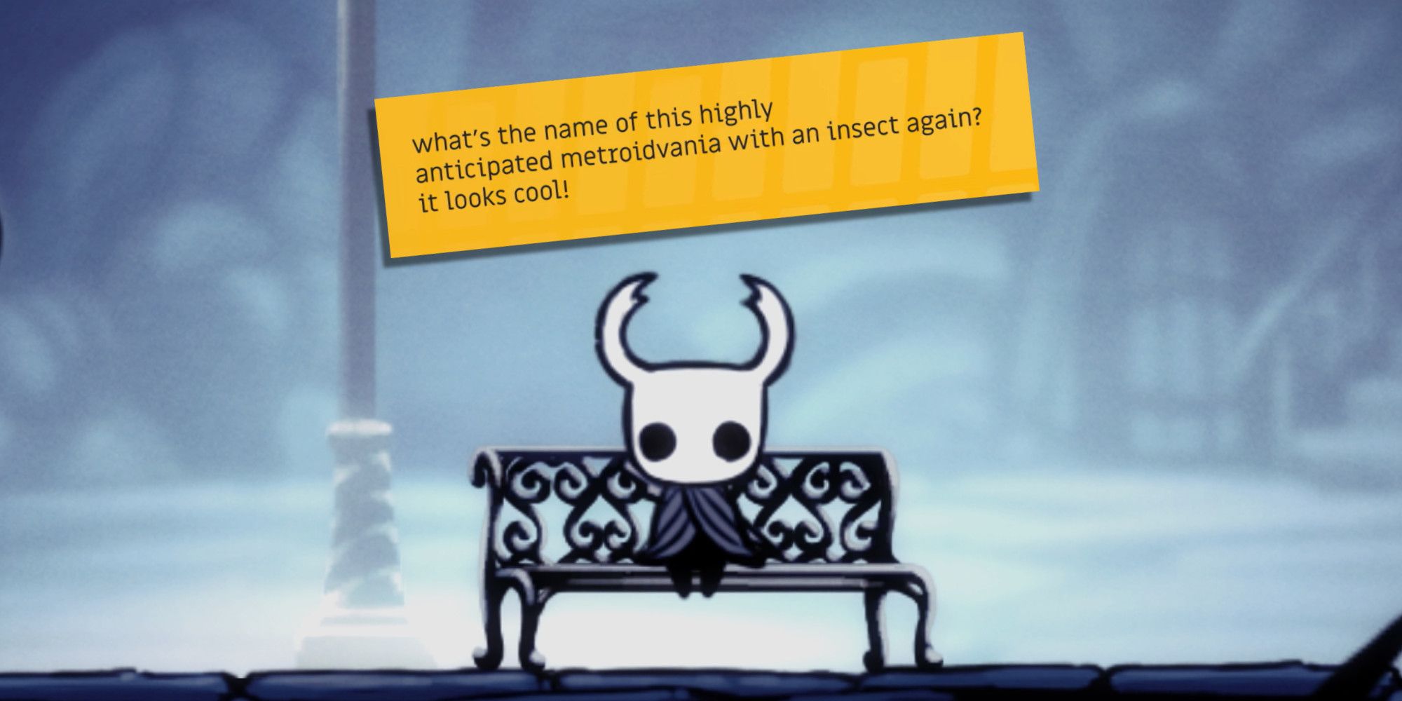 Hollow Knight main character sat on a bench with a Silksong joke hovering above him