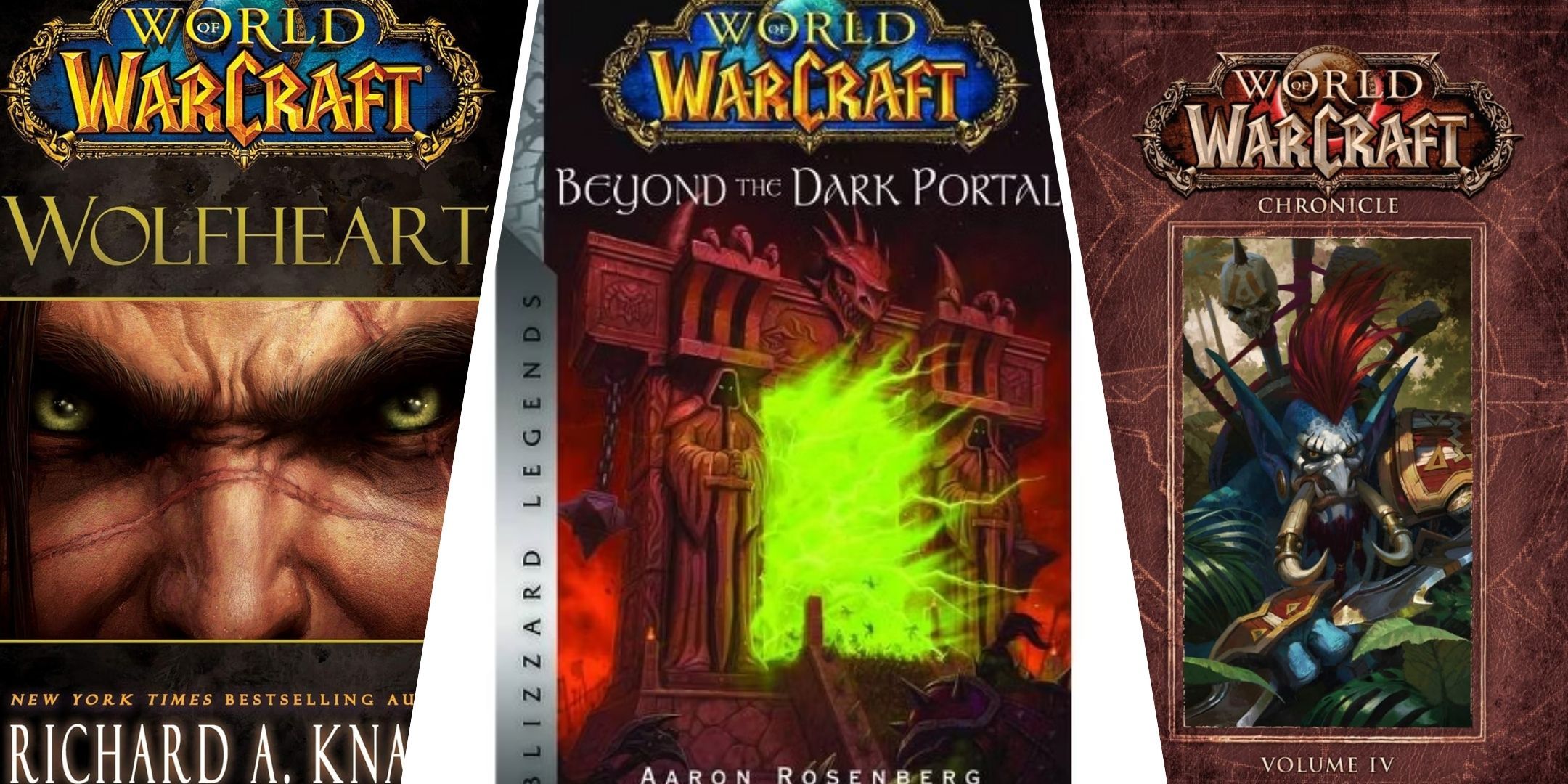 The Warcraft novels Wolfheart, Beyond the Dark Portal, and Chronicle IV covers in a three-split image.