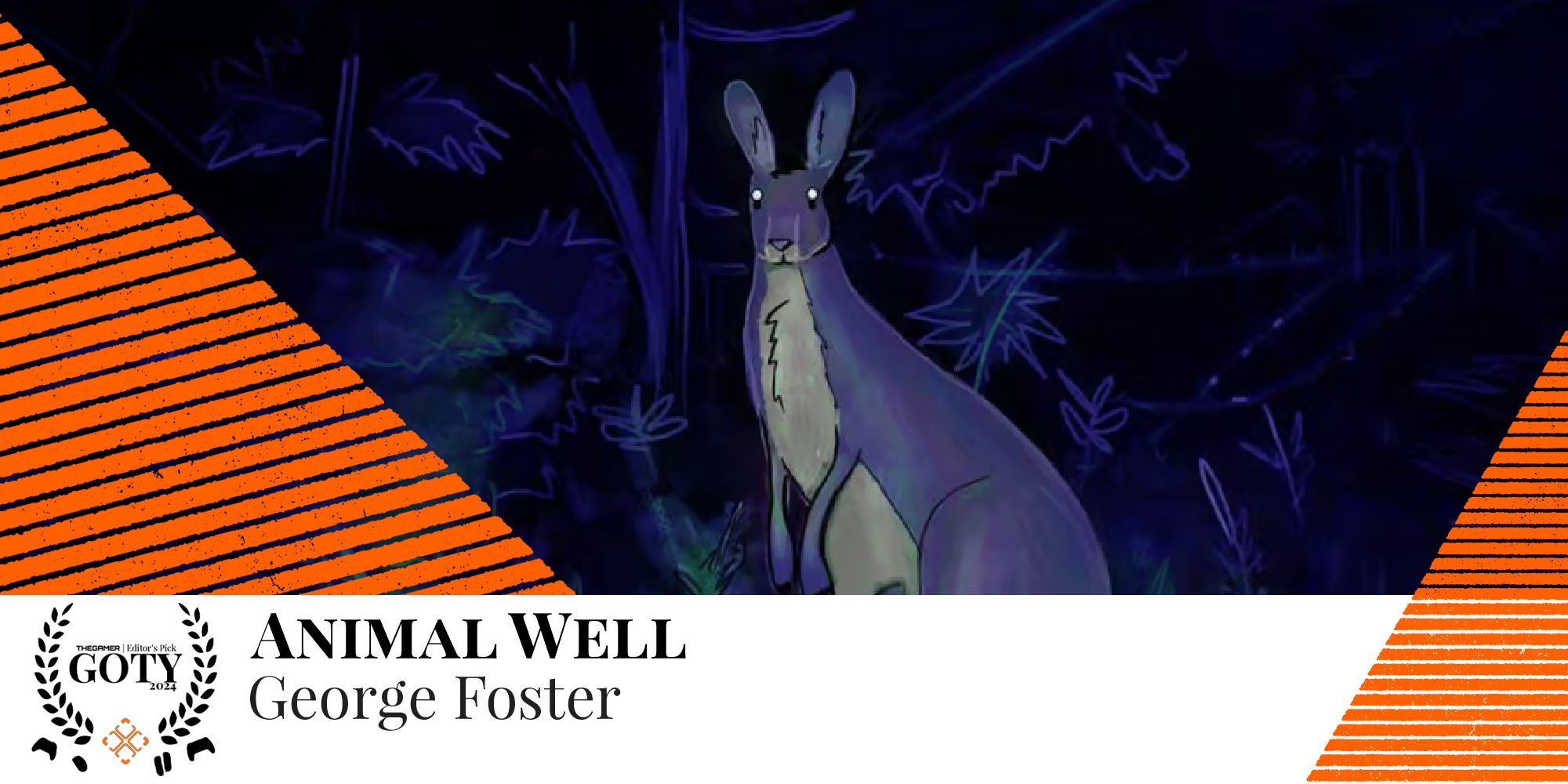 Animal Well as the Game of the Year pick for George Foster.