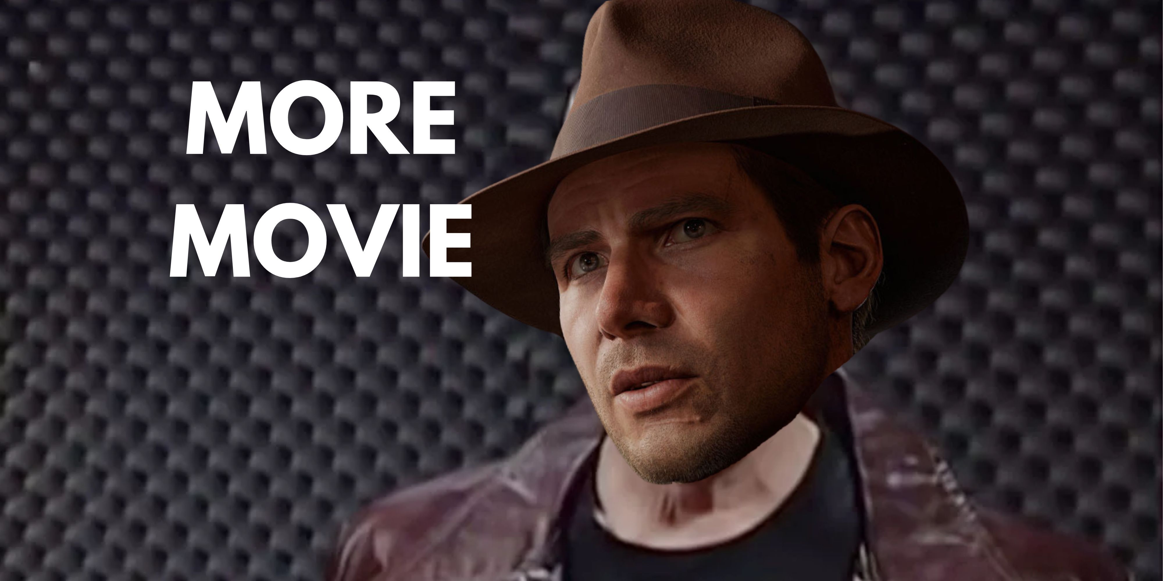 Indiana Jones in More Cowbell saying More Movie