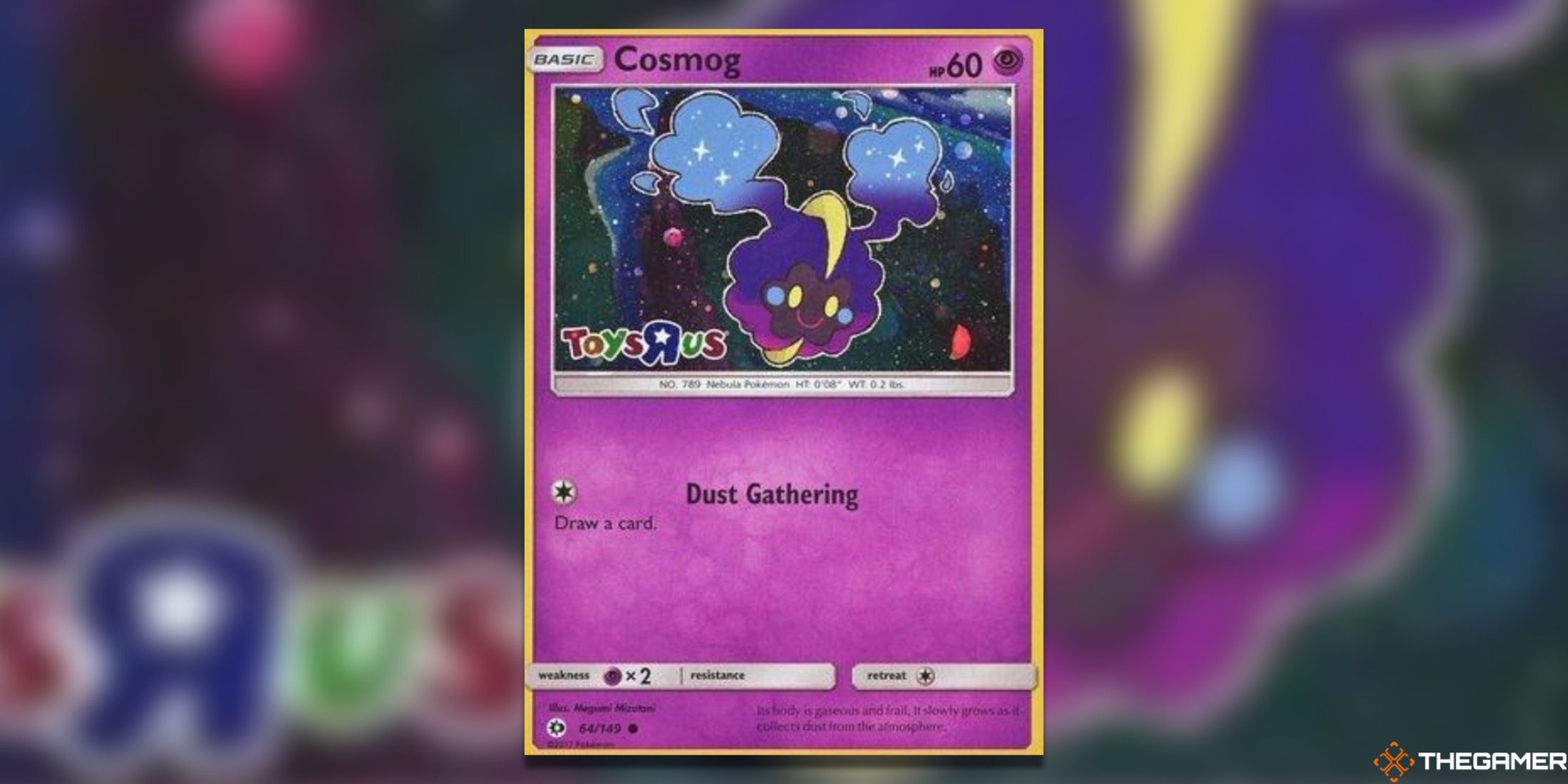 The Cosmog Toys R Us promo from the Pokemon TCG.