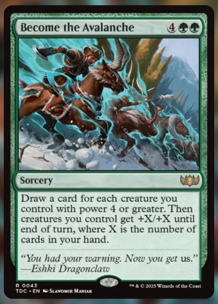 Magic The Gathering Become the Avalanche Card.
