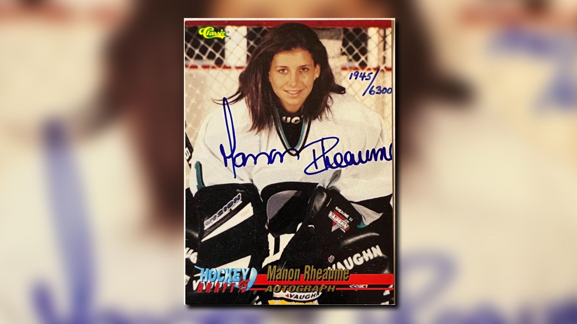 Manon Rheaume hockey card from 1995 Classic Autographs set.