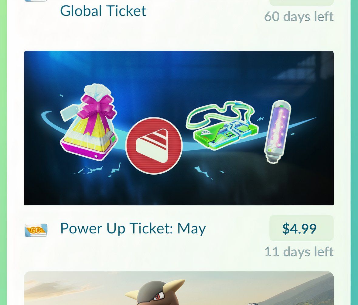 The Power Up Ticket: May from the Pokemon Go shop.