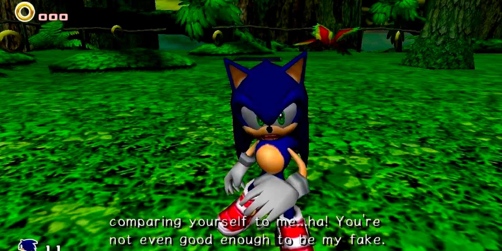 The shadow that said to angry sound compared with me ... ha! You noticed even good enough to be my fake in Sonic Adventure 2.