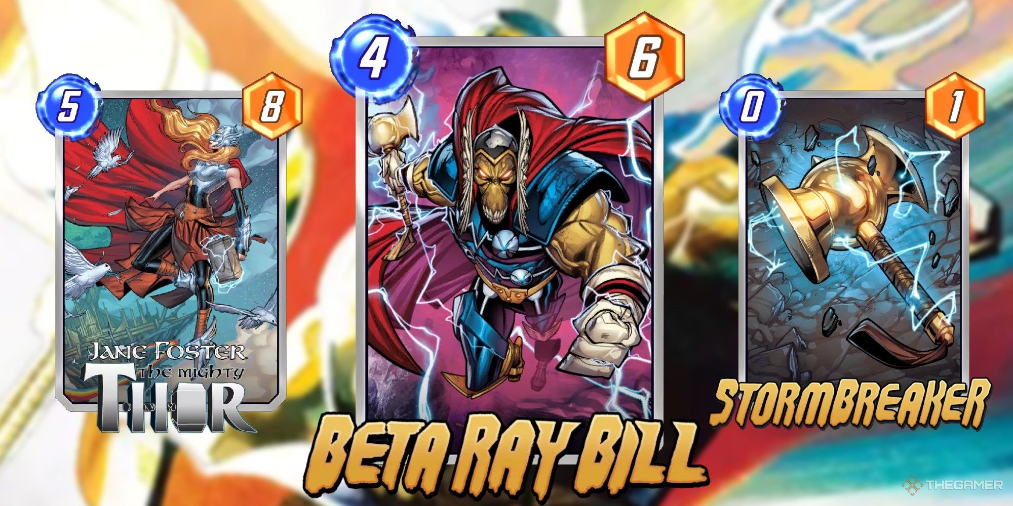 Marvel Snap Cards Jane Foster, Beta Ray Bill and Stormbreaker