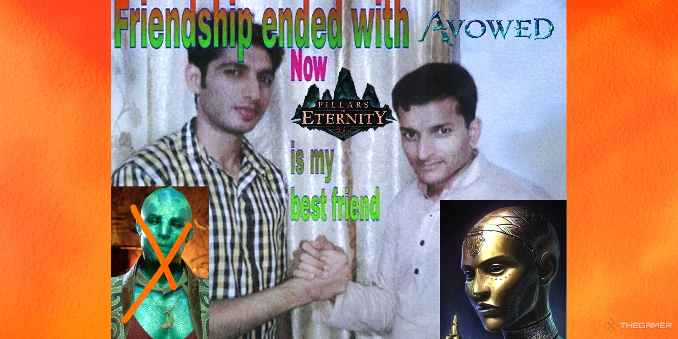 The friendship ended with x now x is my best friend meme with Avowed and Pillars of Eternity.